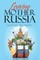 Leaving Mother Russia