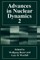 Advances in Nuclear Dynamics 2