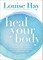 Heal Your Body