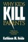 Why Kids Kill Parents