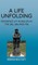 A Life Unfolding