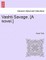Vashti Savage. [A Novel.]