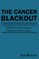 The Cancer Blackout