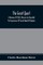 The Great Quest; A Romance Of 1826, Wherein Are Recorded The Experiences Of Josiah Woods Of Topham, And Of Those Others With Whom He Sailed For Cuba And The Gulf Of Guinea