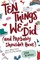 Mlynowski, S: Ten Things We Did (and Probably Shouldn't Have