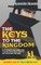 The Keys to the Kingdom