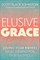 Elusive Grace