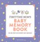 First-Time Mom's Baby Memory Book