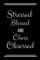 Stressed Blessed Chess Obsessed