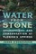 Water from Stone
