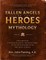 The Fallen Angels and the Heroes of Mythology