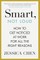 Smart, Not Loud