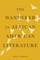 The Wanderer in African American Literature