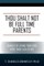 Thou Shalt NOT Be Full Time Parents