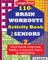 110+ BRAIN WORKOUTS Activity Book for SENIORS; Vol.2