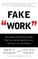 Fake Work