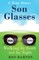 Son Glasses