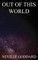 Out of This World