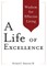 A Life of Excellence