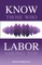 Know Those Who Labor Among You