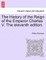 The History of the Reign of the Emperor Charles V. the Eleventh Edition. Volume II.