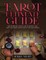 Tarot Ultimate Guide The Supreme Guide for Learning the Art of Tarot Divination and Readings