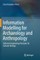 Information Modelling for Archaeology and Anthropology