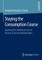 Staying the Consumption Course
