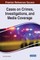 Cases on Crimes, Investigations, and Media Coverage