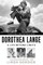 Dorothea Lange: A Life Beyond Limits