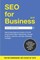 SEO for Business 2019