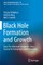 Black Hole Formation and Growth