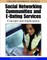 Social Networking Communities and E-Dating Services