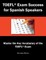 TOEFL Exam Success for Spanish Speakers