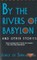 By the Rivers of Babylon and Other Stories