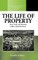 The Life of Property