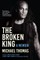 The Broken King