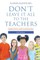 Don't Leave It All to the Teachers