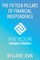 The Fifteen Pillars of Financial Independence