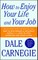 How to Enjoy Your Life and Your Job