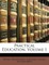 Practical Education, Volume 1