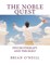 The Noble Quest