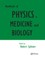 Handbook of Physics in Medicine and Biology
