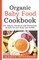 Organic Baby Food Cookbook