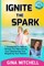 Ignite The Spark