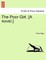 The Poor Girl. [A novel.]