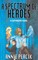 A Spectrum of Heroes
