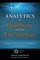 Analytics in Healthcare and the Life Sciences