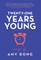 Twenty-One Years Young