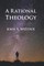 A Rational Theology